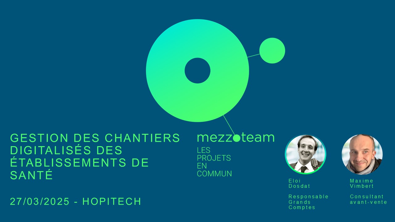 Comment optimiser la digitalisation des chantiers et de l'exploitation dans le secteur hospitalier ?